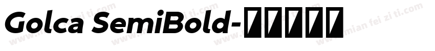 Golca SemiBold字体转换